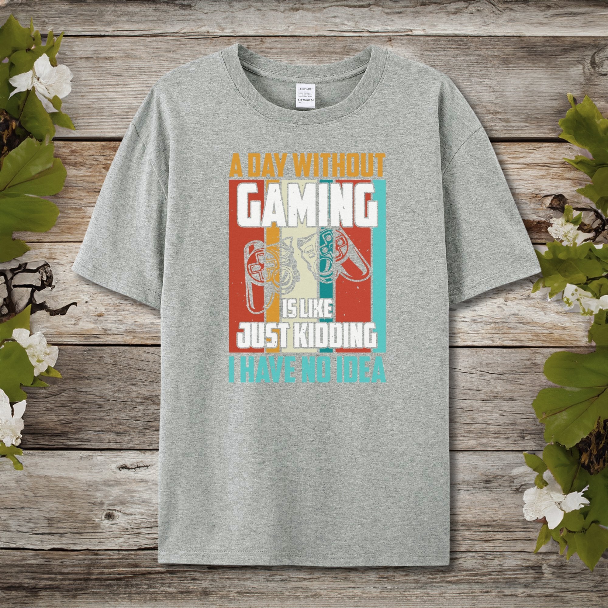 A Day Without Gaming T-Shirt