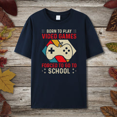 Born To Play Games T-Shirt