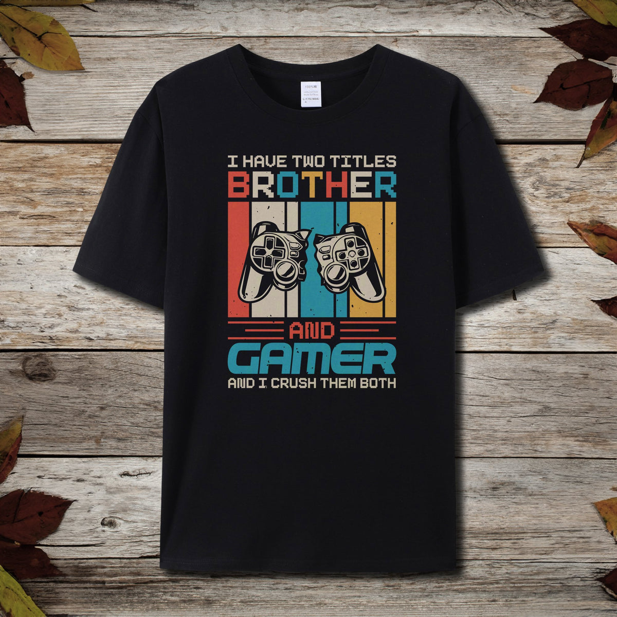 Brother And Gamer T-Shirt