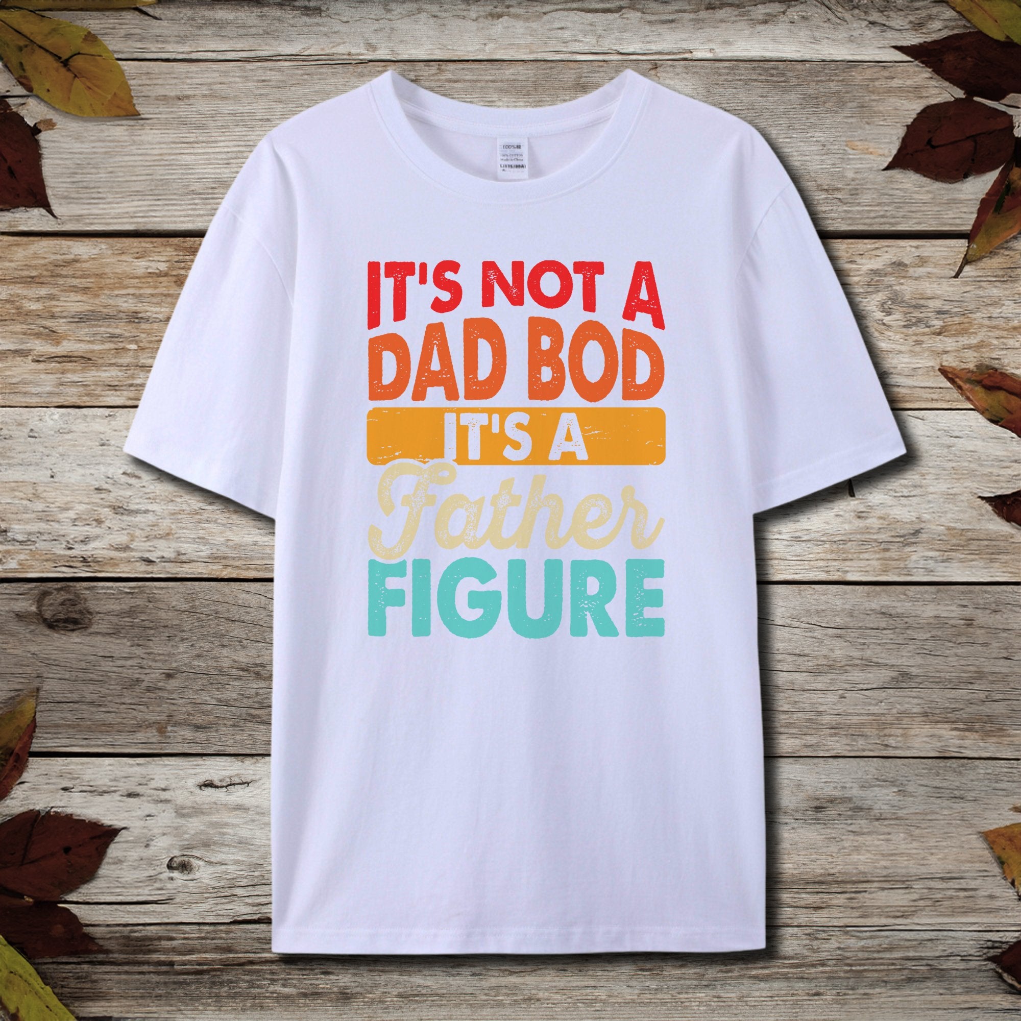 Father Figure T-Shirt