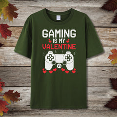 Gaming Is My Valentine T-Shirt