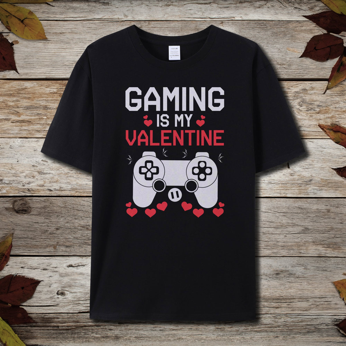 Gaming Is My Valentine T-Shirt