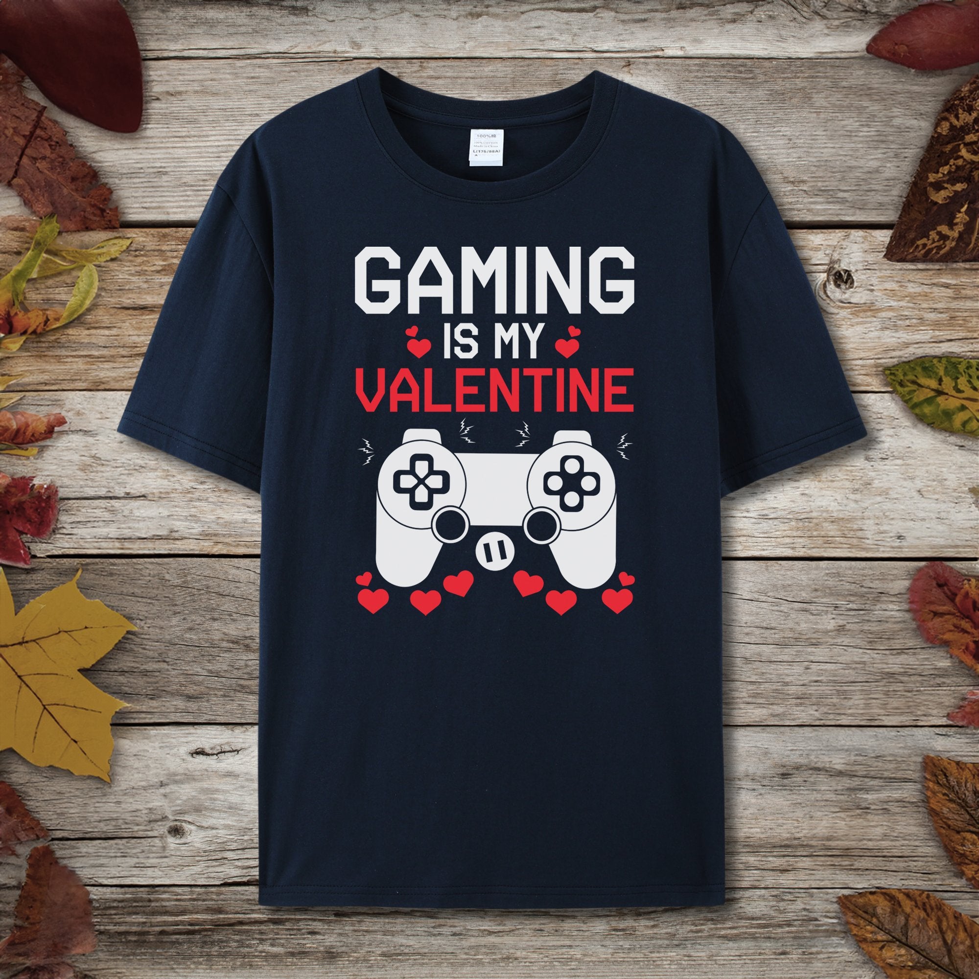 Gaming Is My Valentine T-Shirt