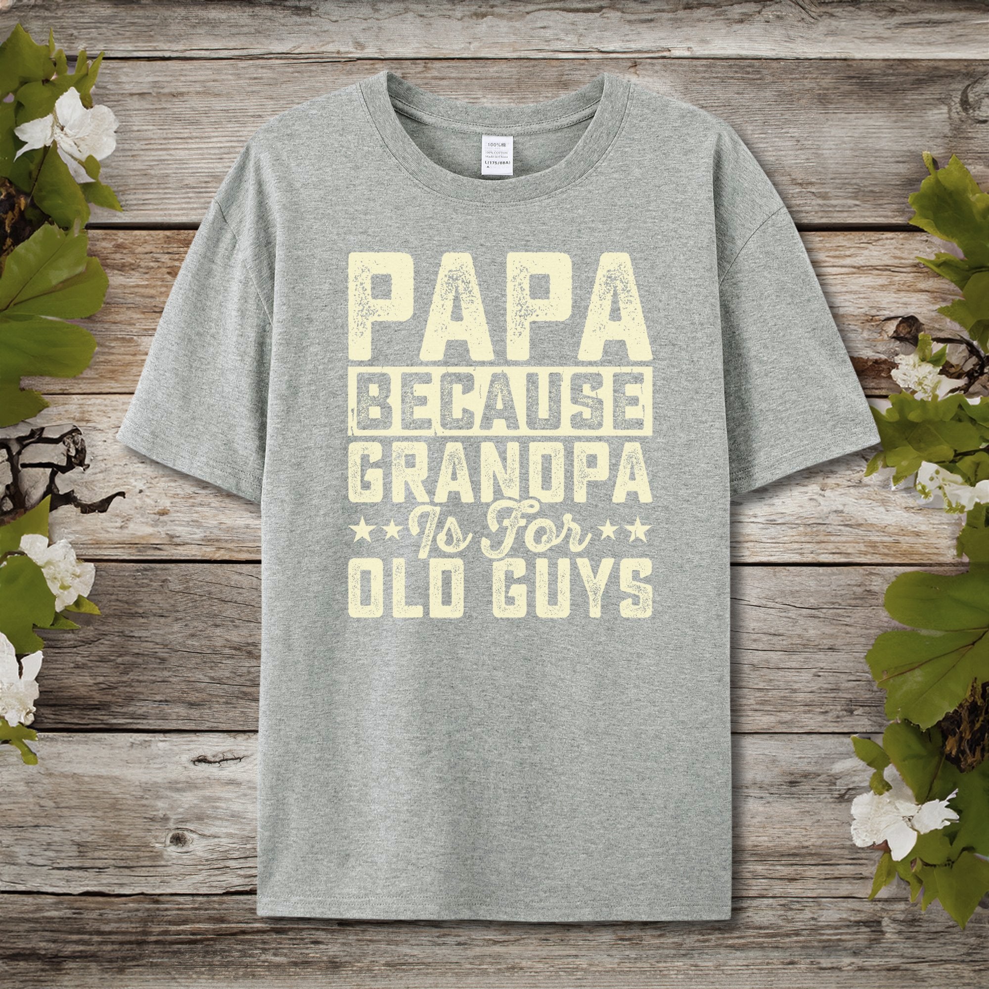 Grandpa Is For Old Guys T-Shirt