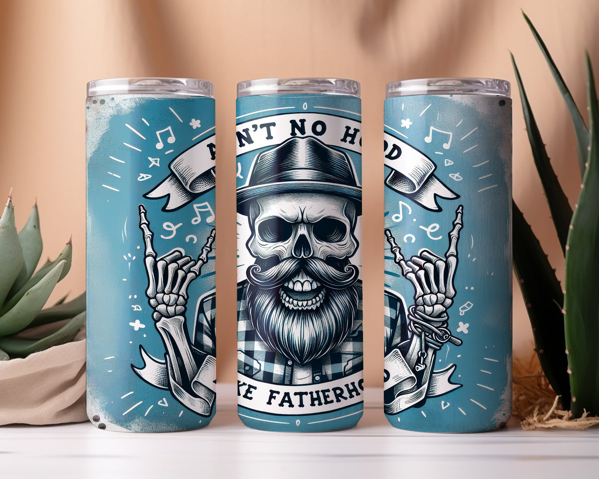 No Hood Like Fatherhood Tumbler