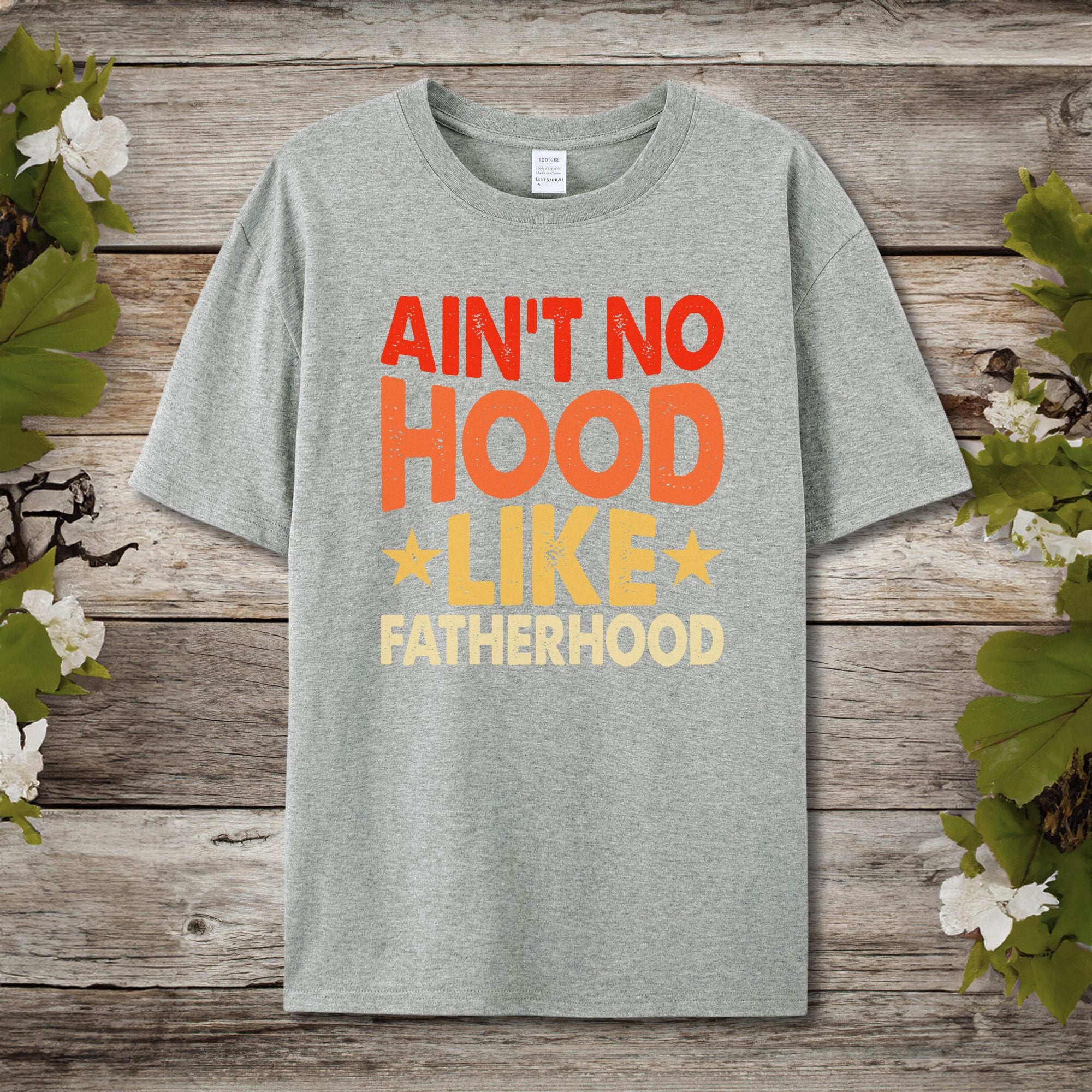 No Hood Like Fatherhood T-Shirt