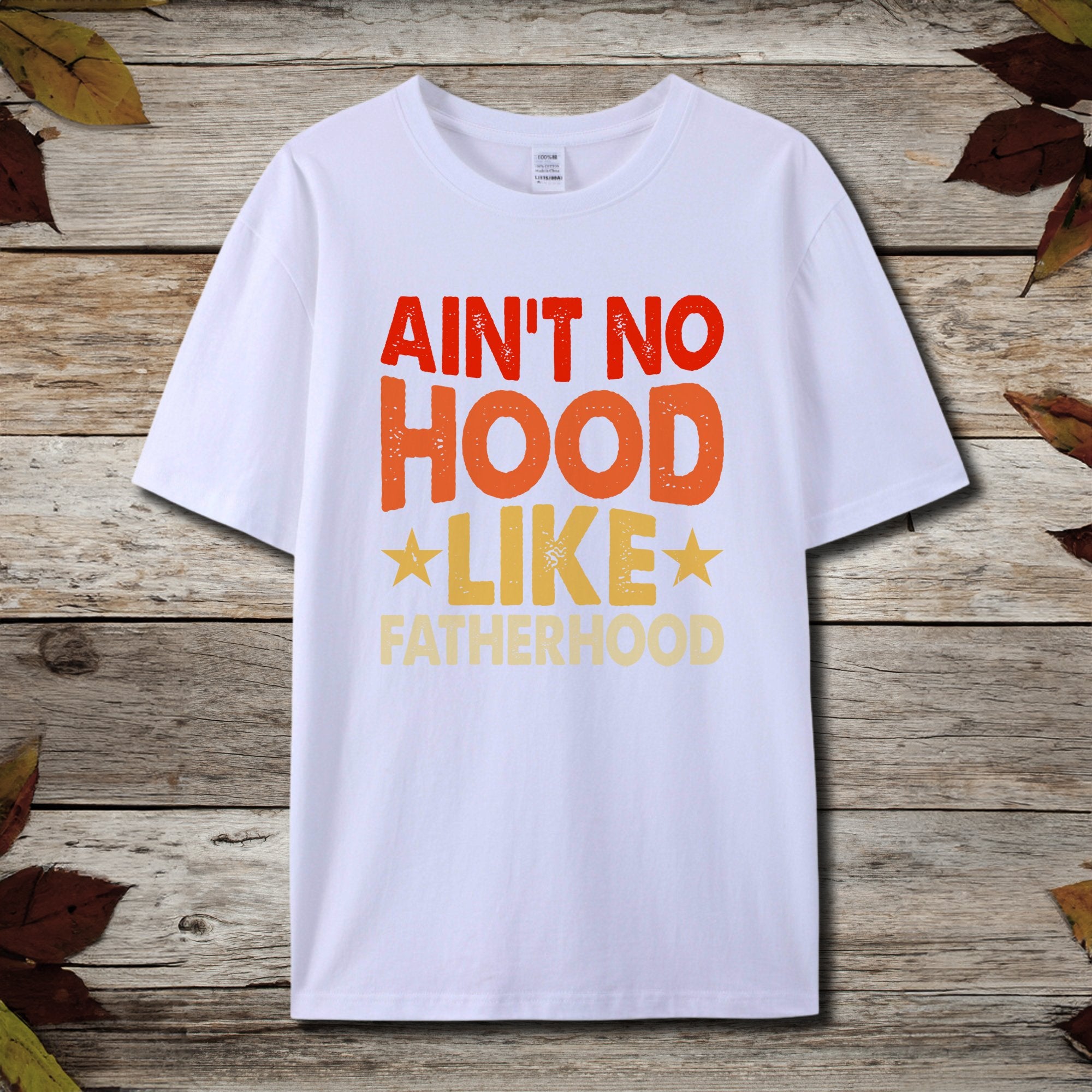 No Hood Like Fatherhood T-Shirt